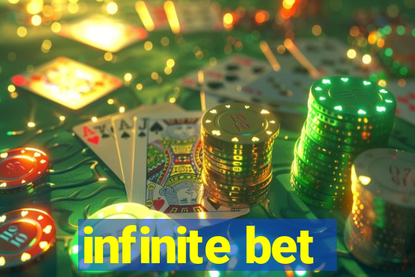 infinite bet